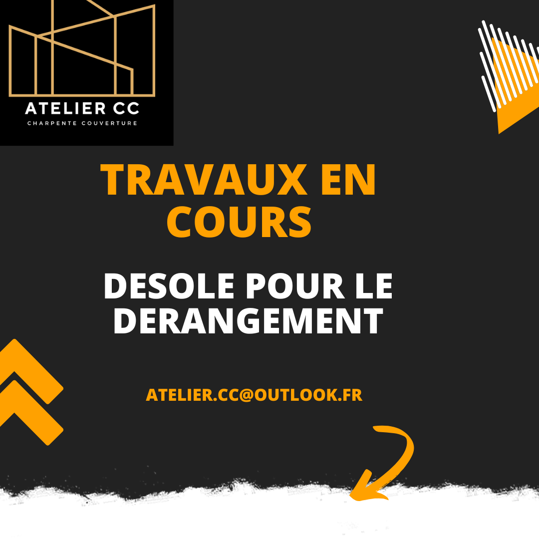 Travaux en cours ATELIER CC